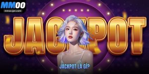 Jackpot là gì