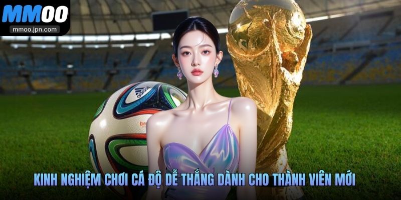 Kèo Rung Là Gì? Vì Sao Khách Hàng Ưu Tiên Chơi Hình Thức Này 4 Kinh nghiệm chơi cá độ dễ thắng dành cho thành viên mới